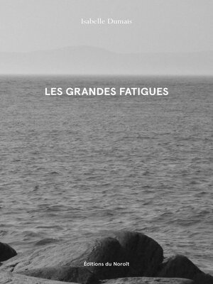 cover image of Les grandes fatigues